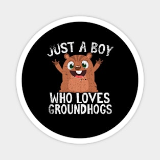 Just A Boy Who Loves Groundhogs Magnet